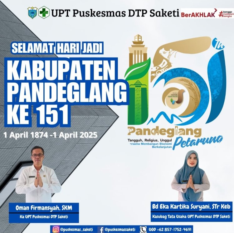 Kepala UPT Puskesmas DTP Saketi & Jajaran, Mengucapkan Selamat Hari Jadi Ke 151 Kabupaten Pandeglang Tahun 2025