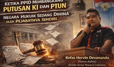 Ketika PPID Membangkang Putusan KI dan PTUN: Negara Hukum Sedang Dihina oleh Pejabatnya Sendiri