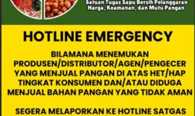 Ada Permainan Harga, Keamanan dan Mutu Pangan Jelang HBKN? Laporkan ke Hotline Satgas Saber