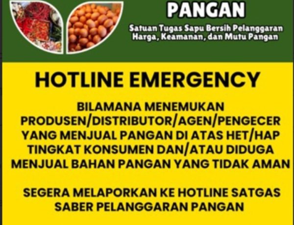 Ada Permainan Harga, Keamanan dan Mutu Pangan Jelang HBKN? Laporkan ke Hotline Satgas Saber