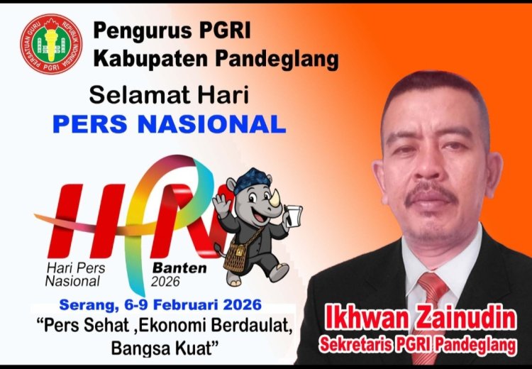 Ikhwan Zainudin, Sekum PGRI Pandeglang Salamat Hari Pers Nasional 2026