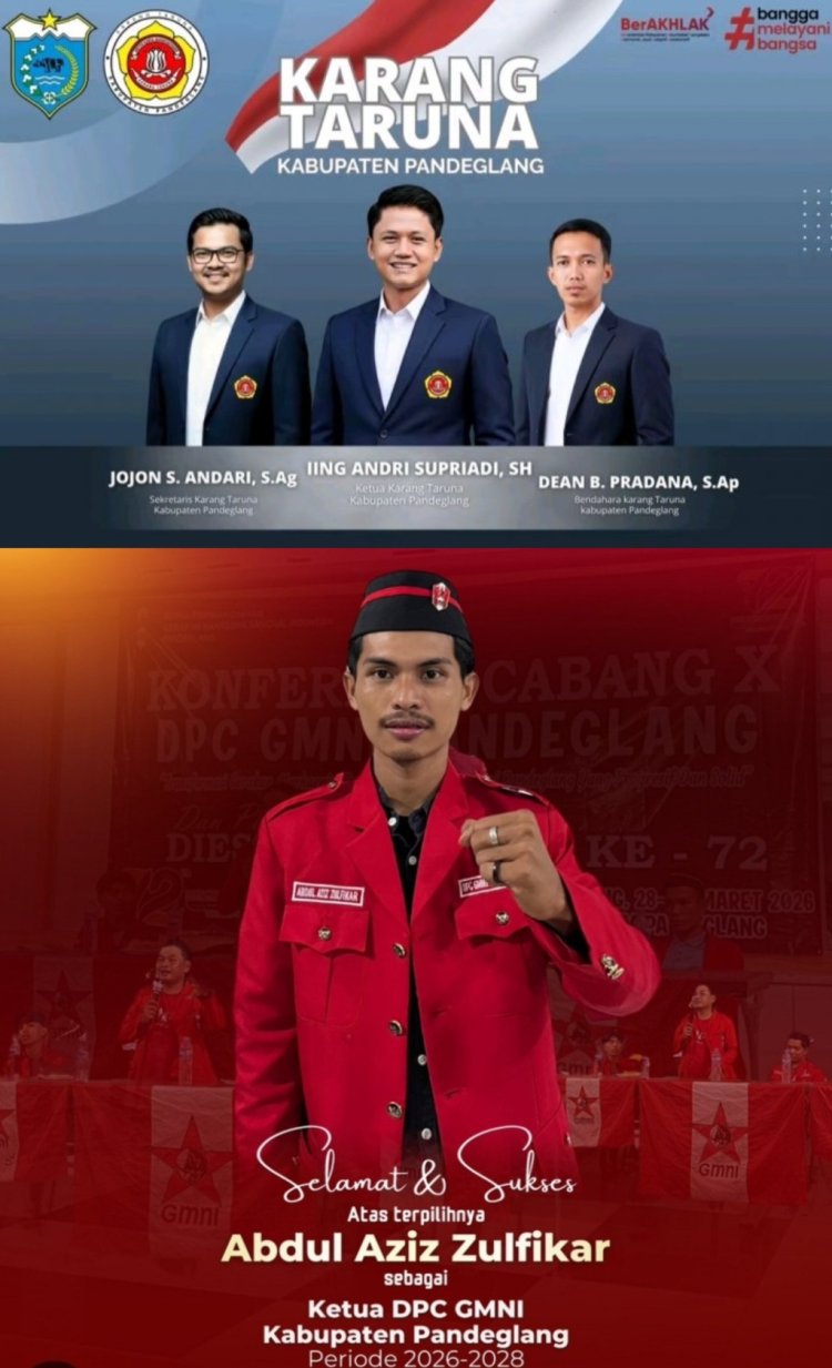 Karang Taruna Kabupaten Pandeglang Sampaikan Selamat & Sukses Atas Terpilihnya Abdul Aziz Zulfikar Sebagai Ketua DPC GMNI Pandeglang Periode 2026-2028