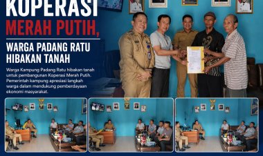 Dukung Koperasi Merah Putih, Warga Padang Ratu Hibahkan Tanah