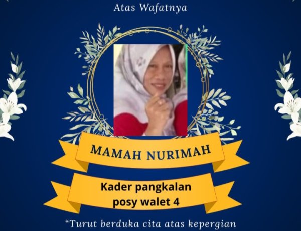 GWI & GRIB JAYA BANTEN SELATAN TURUT BERDUKA CITA ATAS WAFATNYA MAMAH NURIMAH, KADER PANGKALAN POSY WALET 4