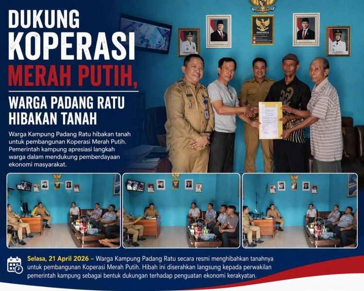 Dukung Koperasi Merah Putih, Warga Padang Ratu Hibahkan Tanah