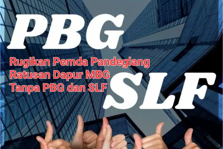 Diduga Ratusan Dapur MBG Tanpa PBG Yang Sesuai, DPC AMIRA Minta PEMDA Pandeglang Tegakan PERDA