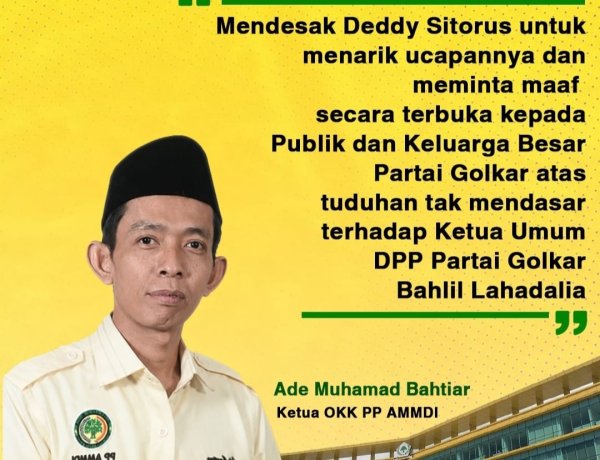 PP AMDDI Nilai Deddy Sitorus Tuduh Ketum Partai Golkar Bahlil Lahadalia Tanpa Dasar, Minta Lakukan Minta Maaf Secara Terbuka