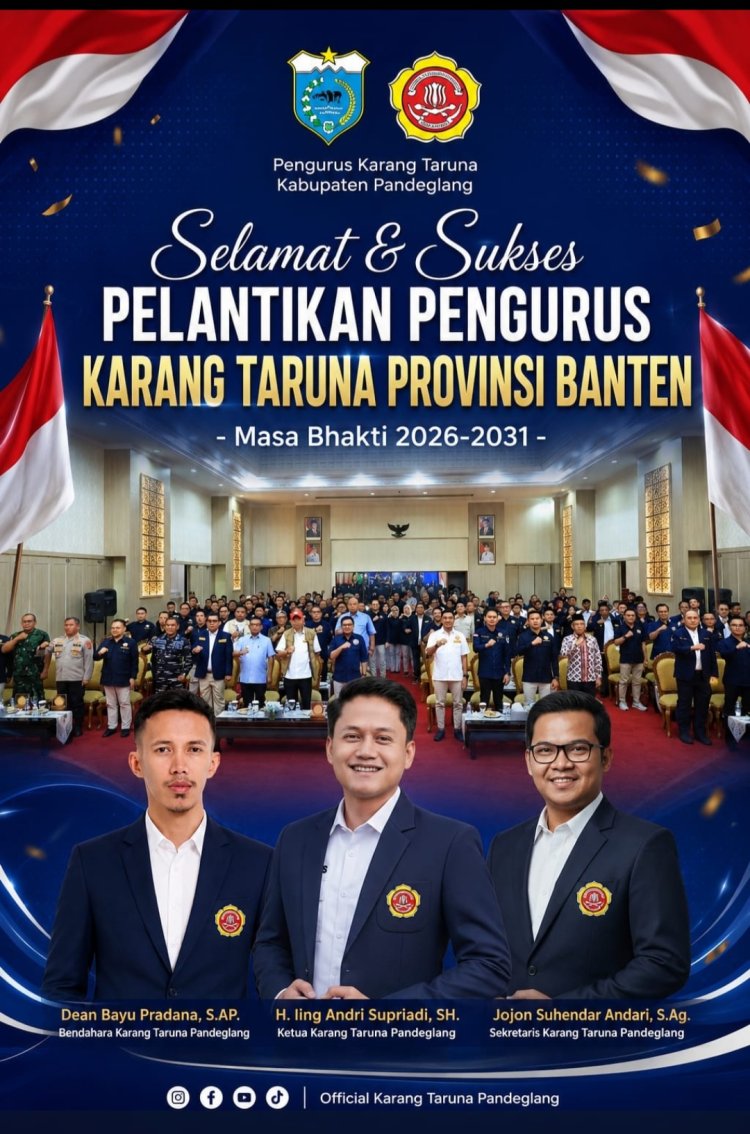 Ketua dan Pengurus Karang Taruna Pandeglang Hadiri Pelantikan Pengurus Karang Taruna Banten Periode 2026-2031