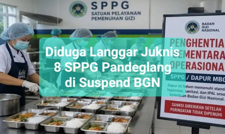 SPPG Menes 5 & 7 Lainya di Suspend BGN, DPC AMIRA Beri Apresiasi Tindakan Tegas BGN Juga Satgas MBG Pandeglang